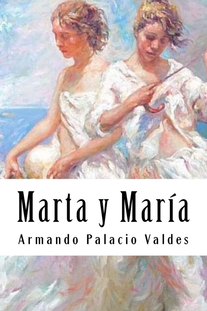 Marta y María Armando Palacio Valdés