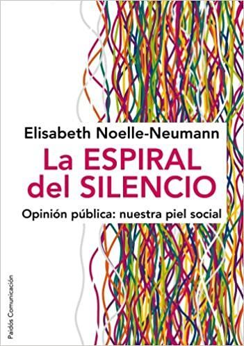 La espiral del silencio, de Elisabeth Noelle-Neuman