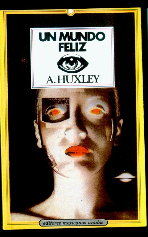 un mundo feliz aldous huxley