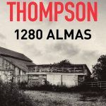 1280 almas, de Jim Thompson: una novela negra y del oeste